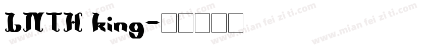 LNTH king字体转换